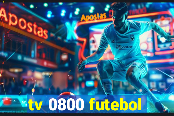 tv 0800 futebol